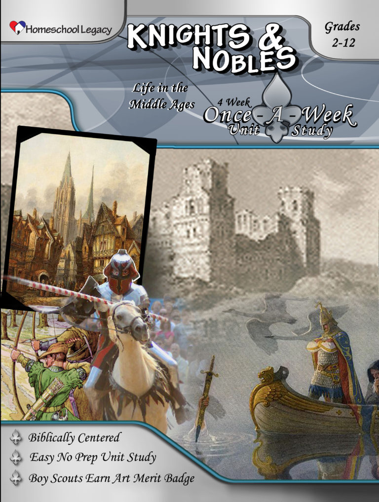 Knights & Nobles - Homeschool Legacy